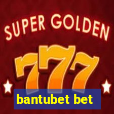 bantubet bet